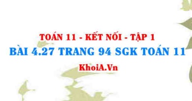 Bài 4.27 trang 94 SGK Toán 11 tập 1 Kết nối tri thức